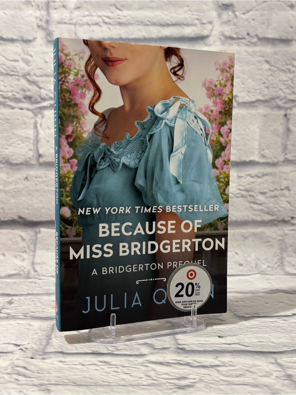 Because of Miss Bridgerton “A Bridgerton Prequel” by Julia Quinn